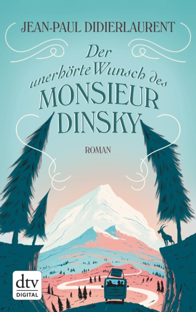 Der unerhorte Wunsch des Monsieur Dinsky : Roman, EPUB eBook
