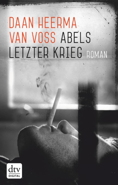 Abels letzter Krieg : Roman, EPUB eBook