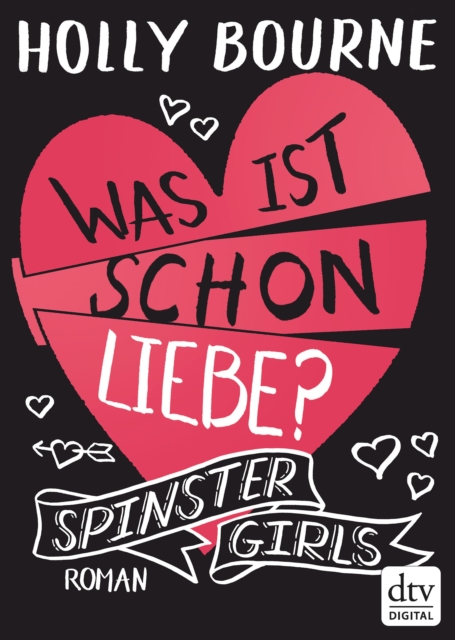 Spinster Girls - Was ist schon Liebe? : Roman, EPUB eBook