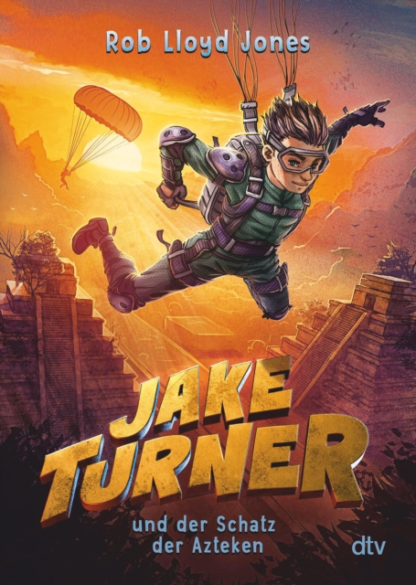 Jake Turner und der Schatz der Azteken : Actionreiches Abenteuer ab 10, EPUB eBook