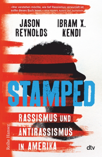 Stamped - Rassismus und Antirassismus in Amerika : Jugendbuchausgabe des National-Book-Award-Gewinners "Gebrandmarkt" von Ibram X. Kendi, EPUB eBook