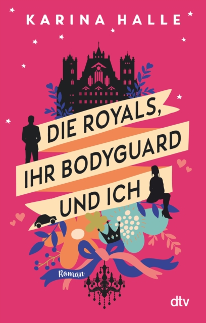 Die Royals, ihr Bodyguard und ich : Roman, EPUB eBook