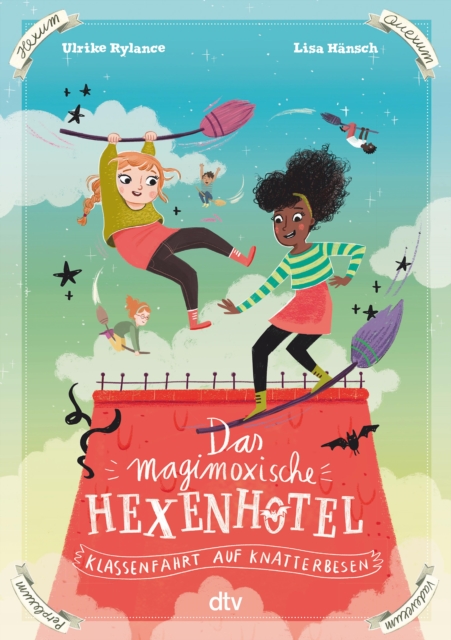 Das magimoxische Hexenhotel - Klassenfahrt auf Knatterbesen : Magische illustrierte Freundschaftsgeschichte ab 8, EPUB eBook