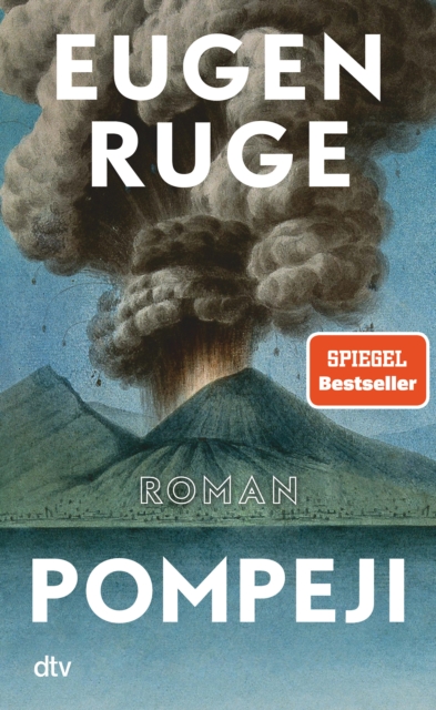 Pompeji oder Die funf Reden des Jowna : Roman | »Ein Buch wie ein Vulkan: kraftvoll und faszinierend.« (Martin Oehlen, Frankfurter Rundschau), EPUB eBook