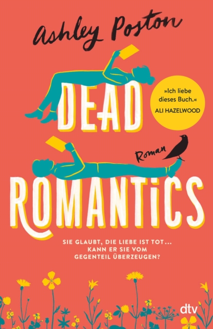 Dead Romantics : Roman | Der BookTok-Erfolg aus USA - Liebesroman mit hohem Wohlfuhlfaktor und einer Prise Magie, EPUB eBook