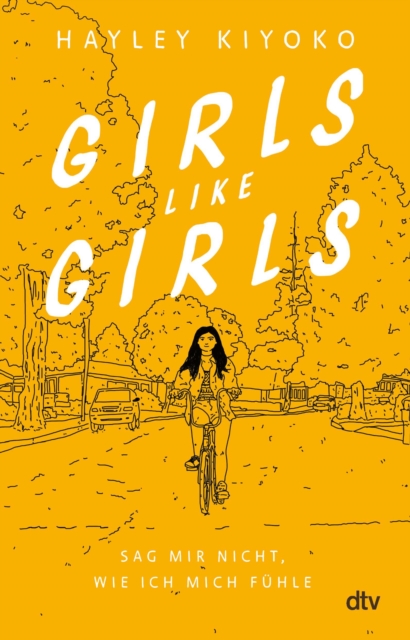 Girls like girls - Sag mir nicht, wie ich mich fuhle : Eine gefuhlvolle Liebesgeschichte von einer Pop-Ikone der LGBTQ+-Community, EPUB eBook