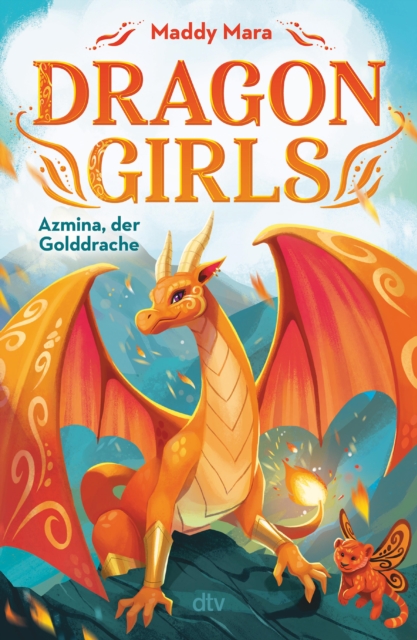 Dragon Girls - Azmina, der Golddrache : Drachenstarkes Fantasy-Abenteuer ab 7 Jahren, EPUB eBook