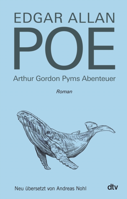 Arthur Gordon Pyms Abenteuer : Roman, EPUB eBook