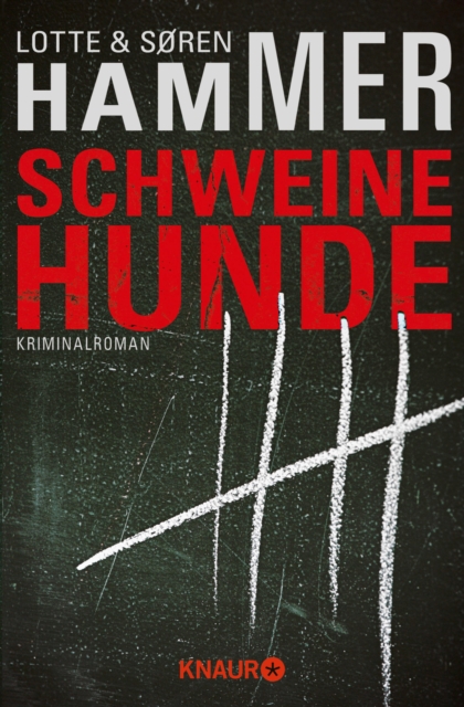 Schweinehunde : Kriminalroman, EPUB eBook