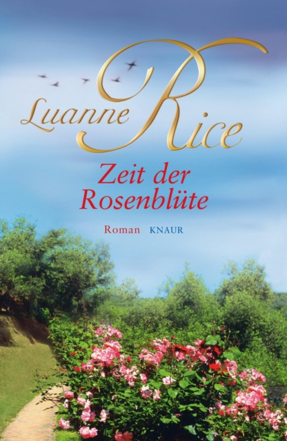 Zeit der Rosenblute : Roman, EPUB eBook
