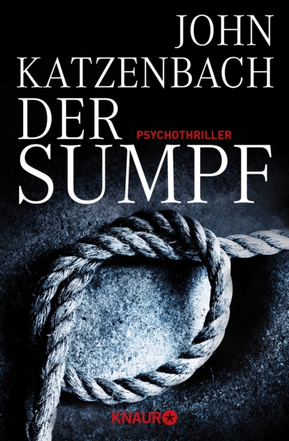 Der Sumpf : Psychothriller, EPUB eBook