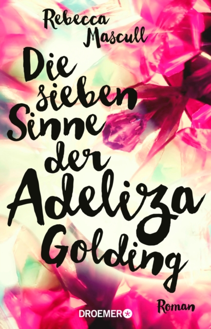 Die sieben Sinne der Adeliza Golding : Roman, EPUB eBook
