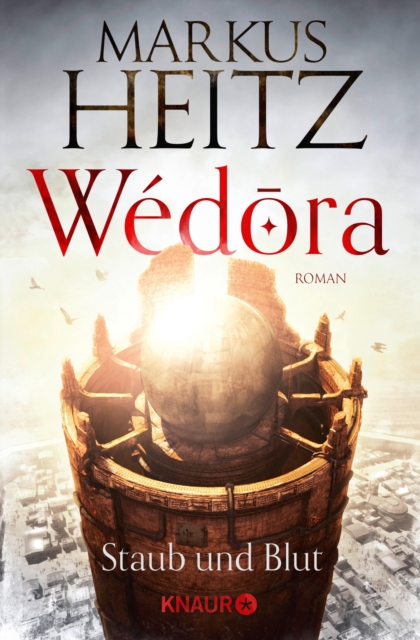 Wedora - Staub und Blut : Roman, EPUB eBook