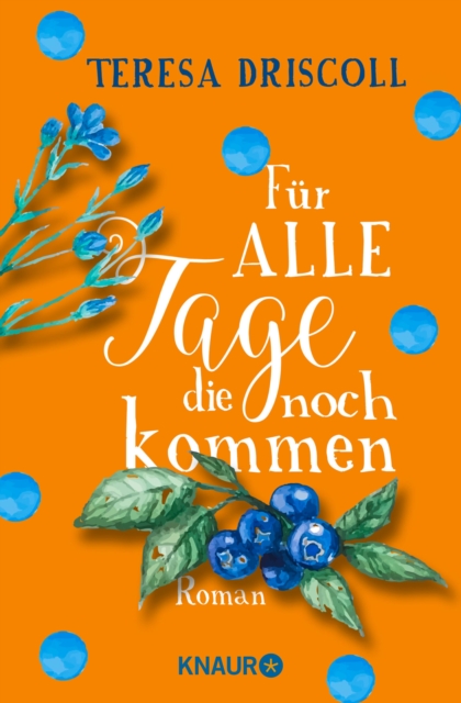 Fur alle Tage, die noch kommen : Roman, EPUB eBook