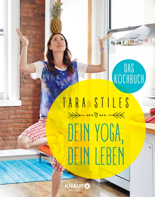 Dein Yoga, dein Leben. Das Kochbuch, EPUB eBook