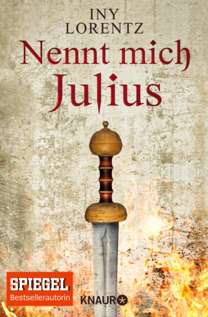 Nennt mich Julius : Kurzgeschichte | Die Vorgeschichte zum historischen Roman "Die steinerne Schlange" von Bestseller-Autorin Iny Lorentz, EPUB eBook