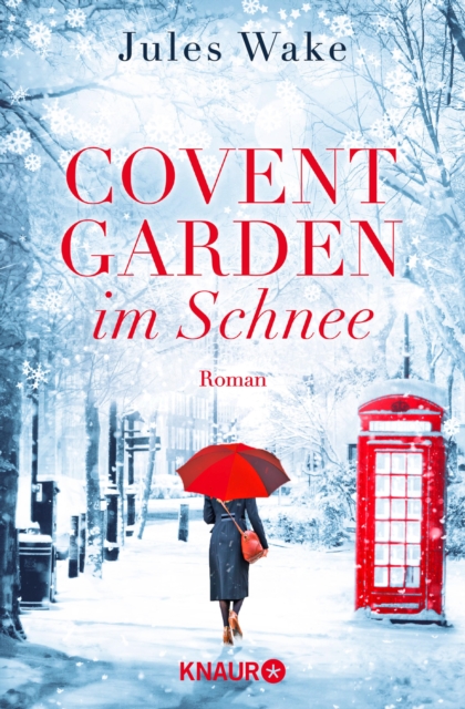 Covent Garden im Schnee : Roman, EPUB eBook