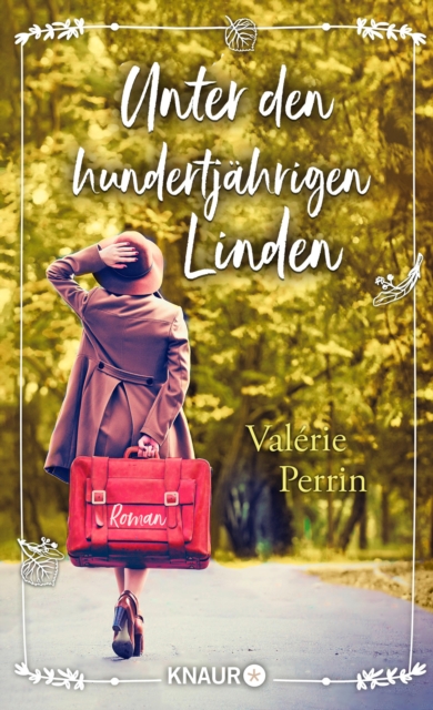 Unter den hundertjahrigen Linden : Roman, EPUB eBook