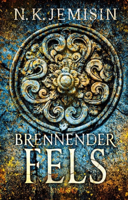 Brennender Fels : Roman | Packende Endzeit-Fantasy der preisgekronten Bestseller-Autorin, EPUB eBook
