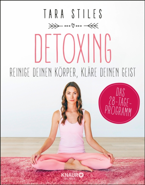 Detoxing : Reinige deinen Korper, klare deinen Geist, EPUB eBook