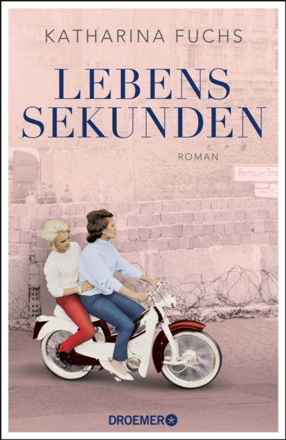Lebenssekunden : Roman. Von der Bestseller-Autorin von "Zwei Handvoll Leben" | "Ein bewegendes Stuck Zeitgeschichte" - Bayerische Rundschau, EPUB eBook