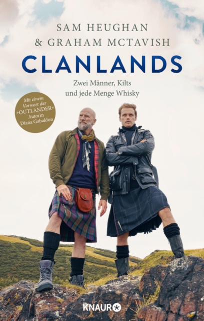 Clanlands : Zwei Manner, Kilts und jede Menge Whisky | Mit einem Vorwort von Diana Gabaldon, EPUB eBook