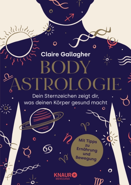 Body-Astrologie : Dein Sternzeichen zeigt dir, was deinen Korper gesund macht, EPUB eBook