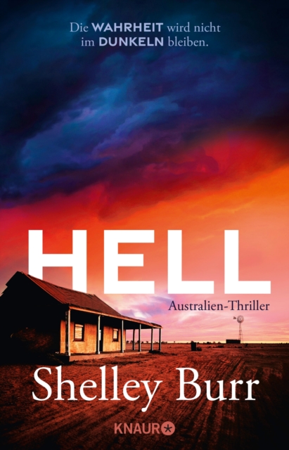 Hell : Australien-Thriller | "Treibend, fesselnd, suchtig machend" New York Times, EPUB eBook