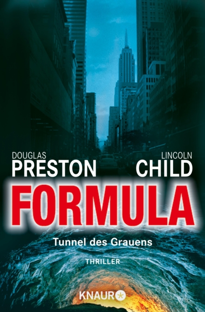 Formula : Tunnel des Grauens                                                                                      Thriller, EPUB eBook