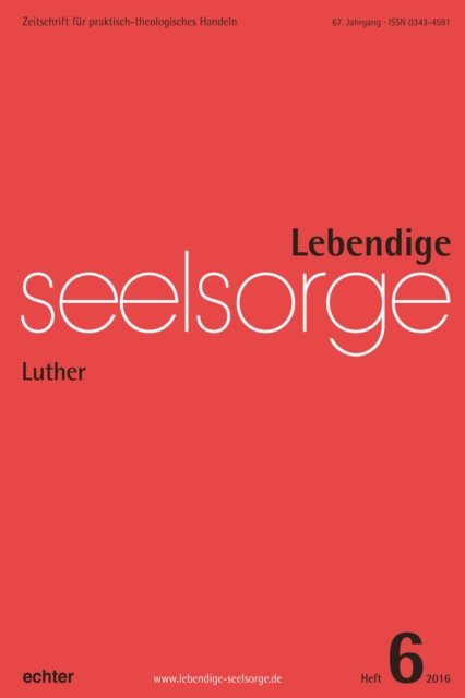 Lebendige Seelsorge 6/2016 : Luther, PDF eBook