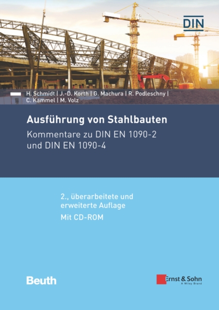 Ausfuhrung von Stahlbauten : Kommentare zu DIN EN 1090-2 und DIN EN 1090-4, Multiple-component retail product, part(s) enclose Book