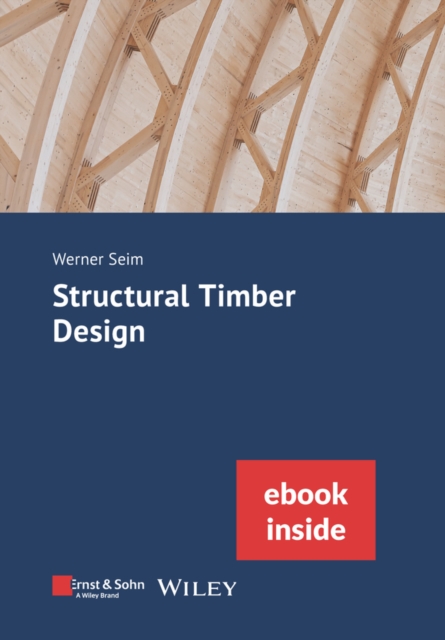 Structural Timber Design, eBundle, Paperback / softback Book