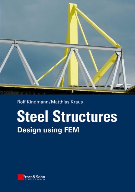 Steel Structures : Design using FEM, PDF eBook