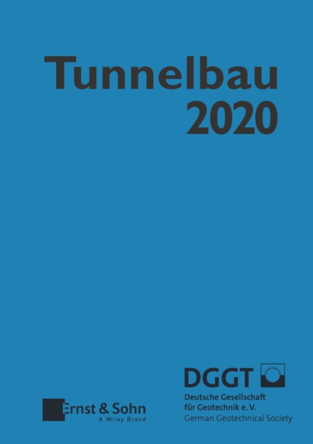 Taschenbuch f r den Tunnelbau 2020, PDF eBook