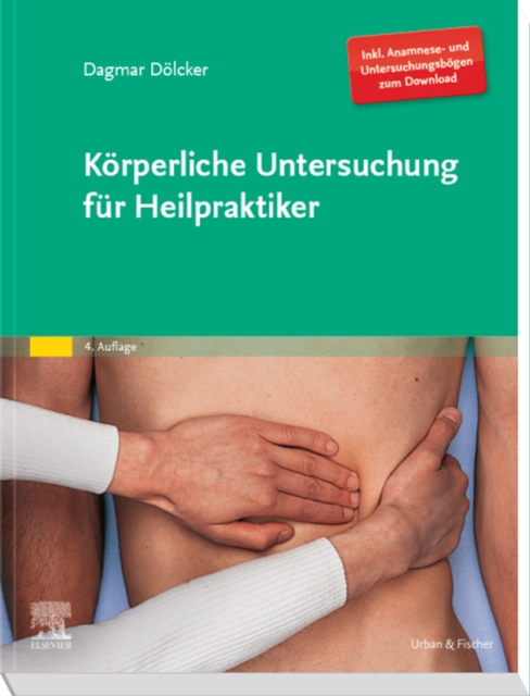 Korperliche Untersuchung fur Heilpraktiker und Heilpraktikerinnen, EPUB eBook