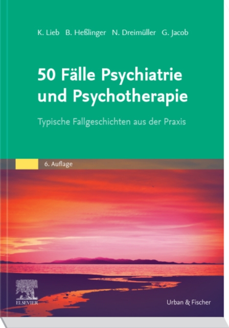 50 Falle Psychiatrie und Psychotherapie eBook : Typische Fallgeschichten aus der Praxis, EPUB eBook