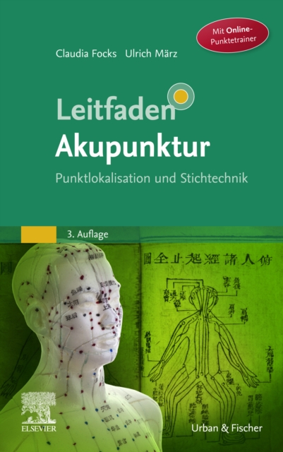 Leitfaden Akupunktur : Punktlokalisation und Stichtechnik, EPUB eBook