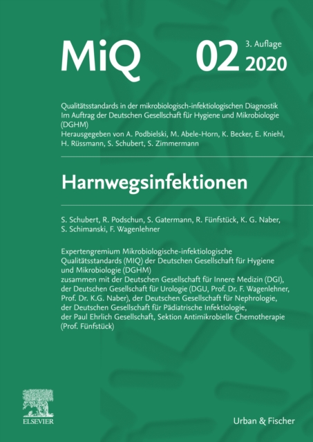 MIQ 02: Harnwegsinfektionen : Qualitatsstandards in der mikrobiologisch-infektiologischen Diagnostik, EPUB eBook