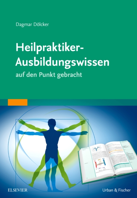 Heilpraktiker-Ausbildungswissen : auf den Punkt gebracht, EPUB eBook