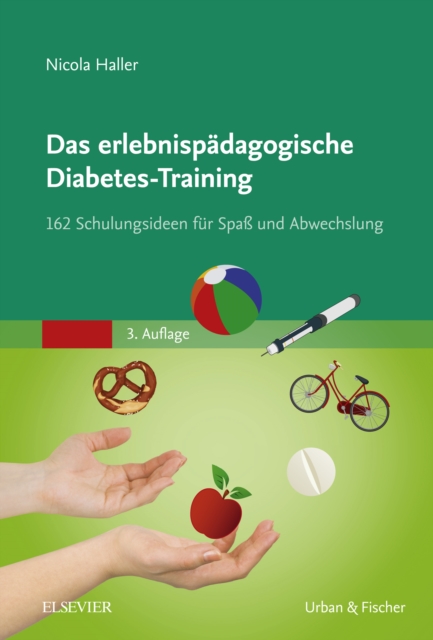 Das erlebnispadagogische Diabetes-Training : 162 Schulungsideen fur Spa und Abwechslung, EPUB eBook