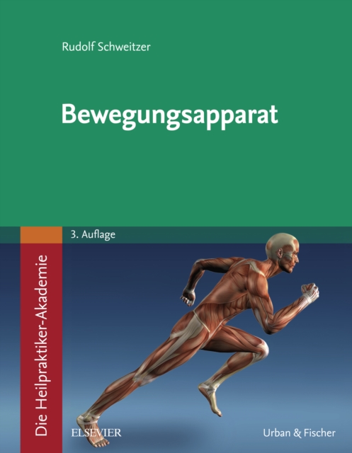 Die Heilpraktiker-Akademie. Bewegungsapparat, EPUB eBook