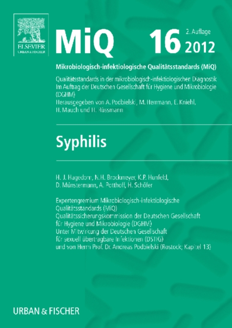 MIQ 16: Qualitatsstandards in der mikrobiologisch-infektiologischen Diagnostik : Syphilis, PDF eBook