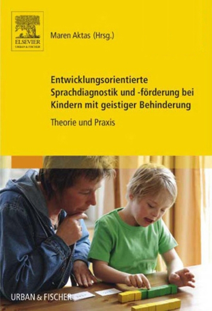 Entwicklungsorientierte Sprachdiagnostik und -forderung bei Kindern mit geistiger Behinderung : Theorie und Praxis, EPUB eBook