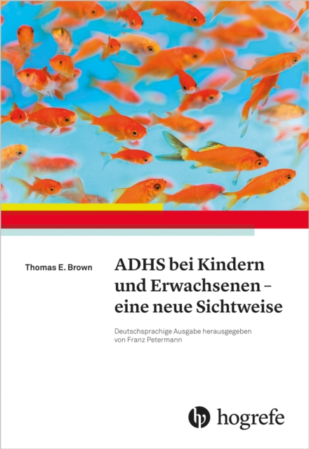 ADHS bei Kindern und Erwachsenen - eine neue Sichtweise, EPUB eBook