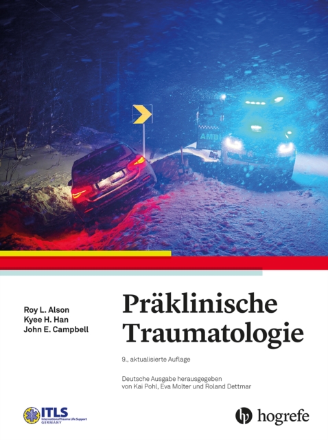 Praklinische Traumatologie : International Trauma Life Support (ITLS), EPUB eBook