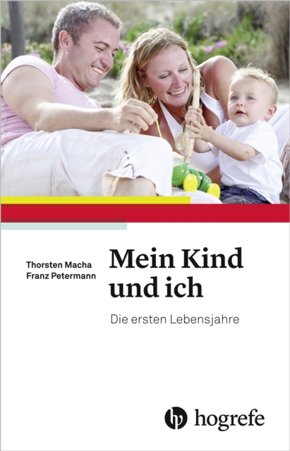 Mein Kind und ich : Die ersten Lebensjahre, PDF eBook