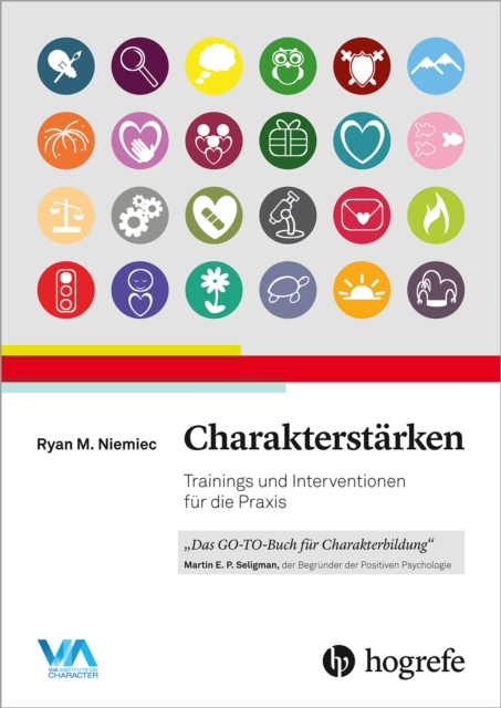 Charakterstarken : Trainings und Interventionen fur die Praxis, PDF eBook
