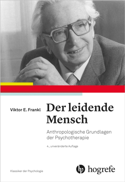 Der leidende Mensch : Anthropologische Grundlagen der Psychotherapie, PDF eBook