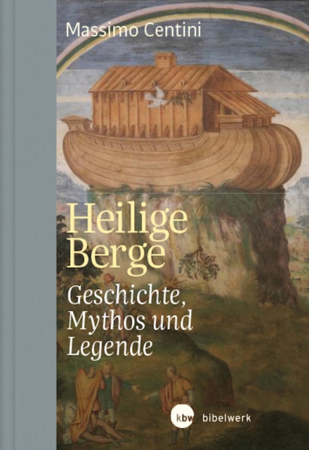 Heilige Berge : Geschichte, Mythos und Legende, EPUB eBook
