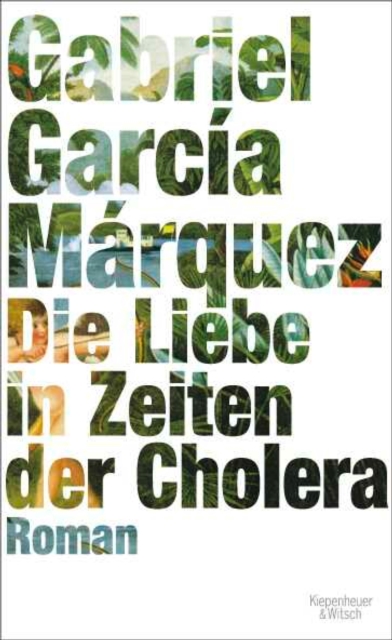 Die Liebe in Zeiten der Cholera : Roman, EPUB eBook
